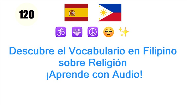 Descubre el Vocabulario en Filipino sobre Religión: ¡Aprende con Audio!